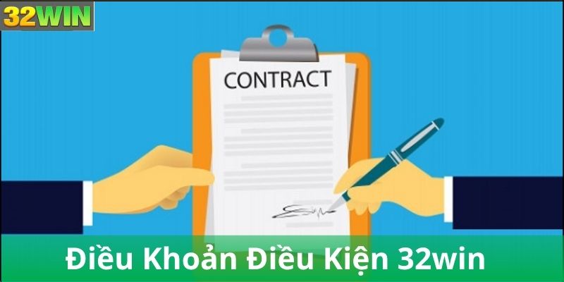 Những Điều Khoản Chính Trong 32Win Người Chơi Cần Nắm