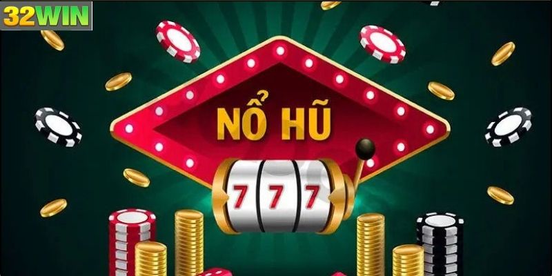 Một số lưu ý khi chơi nổ hũ 777