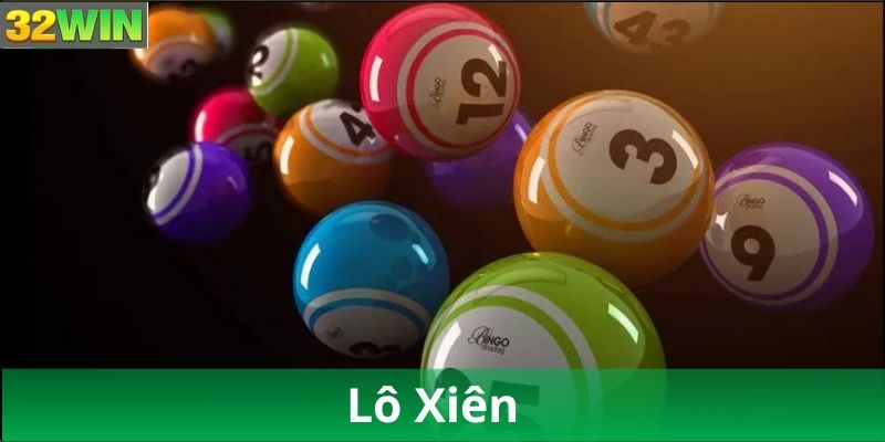 Lô Xiên Là Gì?